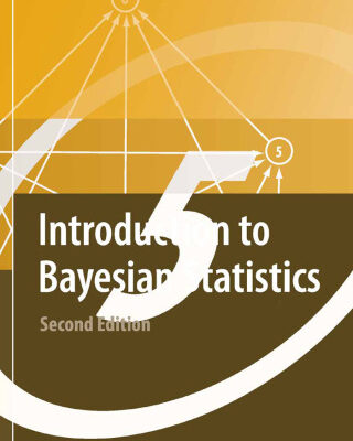 خرید و دانلود نسخه کامل کتاب Introduction to Bayesian Statistics 2nd Edition