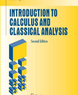خرید و دانلود نسخه کامل کتاب Introduction to Calculus and Classical Analysis