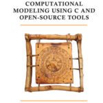 خرید و دانلود نسخه کامل کتاب Introduction to Computational Modeling Using C and Open-Source Tools