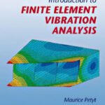 خرید و دانلود نسخه کامل کتاب Introduction to finite element vibration analysis, second edition