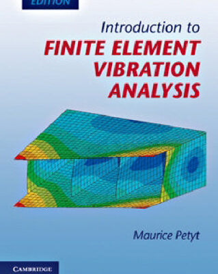 خرید و دانلود نسخه کامل کتاب Introduction to finite element vibration analysis, second edition
