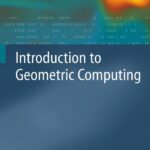 خرید و دانلود نسخه کامل کتاب Introduction to Geometric Computing
