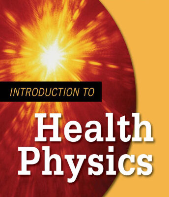 خرید و دانلود نسخه کامل کتاب Introduction to Health Physics: Fourth Edition