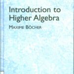خرید و دانلود نسخه کامل کتاب Introduction to Higher Algebra (Dover Phoenix Editions)