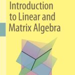 خرید و دانلود نسخه کامل کتاب Introduction to Linear and Matrix Algebra
