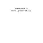 خرید و دانلود نسخه کامل کتاب Introduction to Linear Operator Theory (Pure and Applied Mathematics (Marcel Dekker))