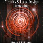 خرید و دانلود نسخه کامل کتاب Introduction to Logic Circuits & Logic Design with VHDL