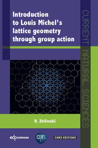 خرید و دانلود نسخه کامل کتاب Introduction to Louis Michel’s lattice geometry through group action_68a7ebe8c0933.jpeg خرید و دانلود نسخه کامل کتاب Introduction to Louis Michel’s lattice geometry through group action