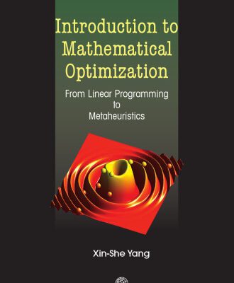 خرید و دانلود نسخه کامل کتاب Introduction to Mathematical Optimization: From Linear Programming to Metaheuristics