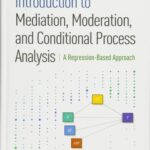 خرید و دانلود نسخه کامل کتاب Introduction to Mediation, Moderation, and Conditional Process Analysis: A Regression-Based Approach