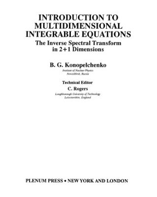 خرید و دانلود نسخه کامل کتاب Introduction to multidimensional integrable equations: the inverse spectral transform in 2+1 dimensions