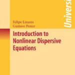 خرید و دانلود نسخه کامل کتاب Introduction to nonlinear dispersive equations