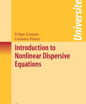 خرید و دانلود نسخه کامل کتاب Introduction to nonlinear dispersive equations