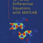 خرید و دانلود نسخه کامل کتاب Introduction to Partial Differential Equations with MATLAB