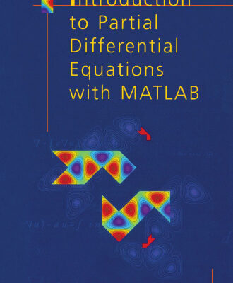 خرید و دانلود نسخه کامل کتاب Introduction to Partial Differential Equations with MATLAB