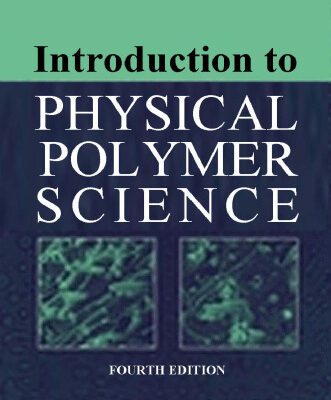 خرید و دانلود نسخه کامل کتاب Introduction to Physical Polymer Science