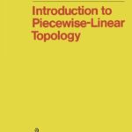 خرید و دانلود نسخه کامل کتاب Introduction to Piecewise-Linear Topology