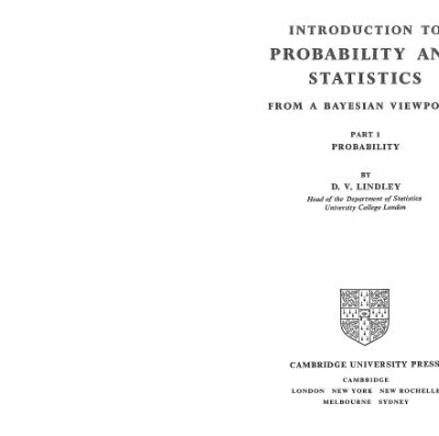 خرید و دانلود نسخه کامل کتاب Introduction to Probability and Statistics from a Bayesian Viewpoint. Part 1: Probability