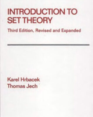 خرید و دانلود نسخه کامل کتاب Introduction to Set Theory, Third Edition, Revised, and Expanded (Pure and Applied Mathematics (Marcel Dekker))