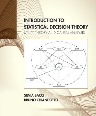 خرید و دانلود نسخه کامل کتاب Introduction To Statistical Decision Theory: Utility Theory And Causal Analysis