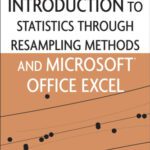 خرید و دانلود نسخه کامل کتاب Introduction to Statistics Using Resampling Methods and Microsoft Office Excel