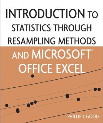 خرید و دانلود نسخه کامل کتاب Introduction to Statistics Using Resampling Methods and Microsoft Office Excel