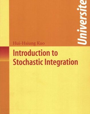 خرید و دانلود نسخه کامل کتاب Introduction to Stochastic Integration