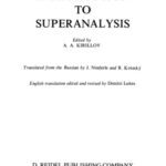 خرید و دانلود نسخه کامل کتاب Introduction to Superanalysis