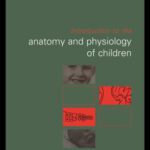 خرید و دانلود نسخه کامل کتاب Introduction to the Anatomy and Physiology of Children
