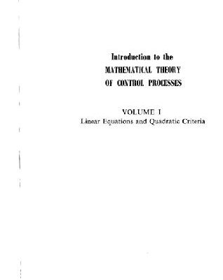 خرید و دانلود نسخه کامل کتاب Introduction to the Mathematical Theory of Control Processes Volume 1 Linear Equations & Quadratic Criteria