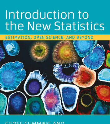 خرید و دانلود نسخه کامل کتاب Introduction to the New Statistics: Estimation, Open Science, and Beyond, 2nd Edition