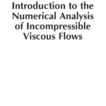 خرید و دانلود نسخه کامل کتاب Introduction to the numerical analysis of incompressible viscous flows