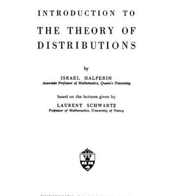 خرید و دانلود نسخه کامل کتاب Introduction to the theory of distributions, based on the lectures given by Laurent Schwartz