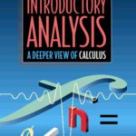 خرید و دانلود نسخه کامل کتاب Introductory analysis: a deeper view of calculus