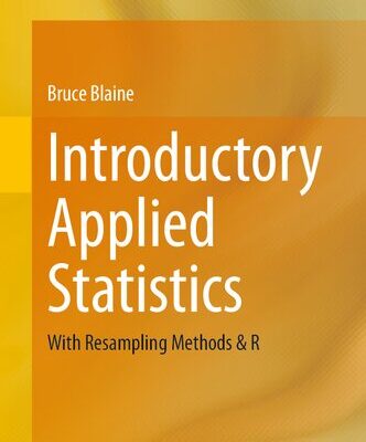خرید و دانلود نسخه کامل کتاب Introductory Applied Statistics: With Resampling Methods & R