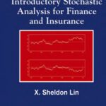 خرید و دانلود نسخه کامل کتاب Introductory stochastic analysis for finance and insurance
