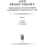خرید و دانلود نسخه کامل کتاب Intuitionism and Proof Theory: Proceedings of the Summer Conference at Buffalo N.Y. 1968