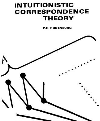 خرید و دانلود نسخه کامل کتاب Intuitionistic Correspondence Theory [PhD Thesis]