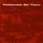 خرید و دانلود نسخه کامل کتاب Intuitionistic Set Theory
