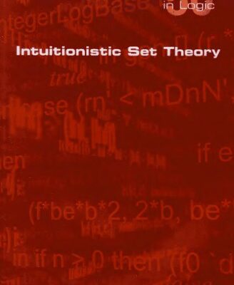 خرید و دانلود نسخه کامل کتاب Intuitionistic Set Theory