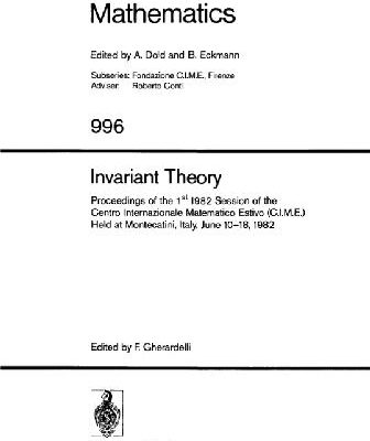 خرید و دانلود نسخه کامل کتاب Invariant theory: proceedings of the 1st 1982 session of the Centro internazionale matematico estivo