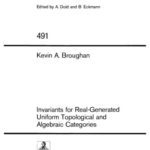 خرید و دانلود نسخه کامل کتاب Invariants for Real-Generated Uniform Topological and Algebraic Categories
