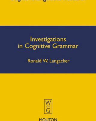 خرید و دانلود نسخه کامل کتاب Investigations in Cognitive Grammar