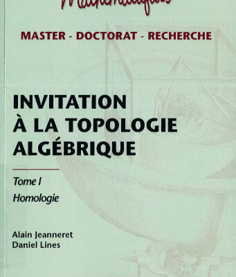 خرید و دانلود نسخه کامل کتاب Invitation à la topologie algébrique tome 1 Homologie