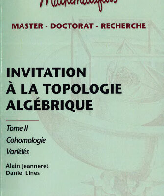خرید و دانلود نسخه کامل کتاب Invitation à la topologie algébrique tome 2 Cohomologie