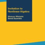 خرید و دانلود نسخه کامل کتاب Invitation to Nonlinear Algebra