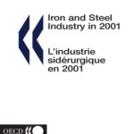 خرید و دانلود نسخه کامل کتاب Iron and Steel Industry in 2001: L’Industrie Siderurgique En 2001 (Iron and Steel Industry in (Year))