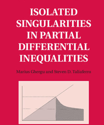 خرید و دانلود نسخه کامل کتاب Isolated Singularities in Partial Differential Inequalities