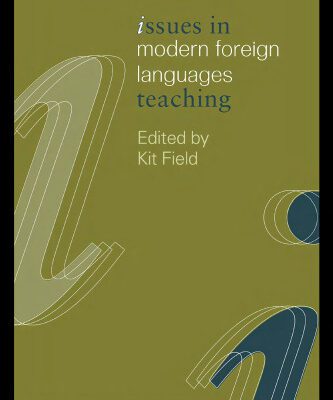 خرید و دانلود نسخه کامل کتاب Issues in Modern Foreign Languages Teaching (Issues in Subject Teaching.)