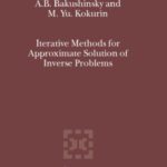 خرید و دانلود نسخه کامل کتاب Iterative Methods for Approximate Solution of Inverse Problems